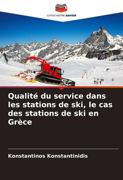 Produktbild: Qualit&eacute; du service dans les stations de ski, le cas des stations de ski en Gr&egrave;ce