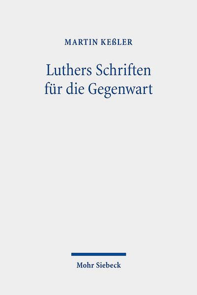 Produktbild: Luthers Schriften f&uuml;r die Gegenwart
