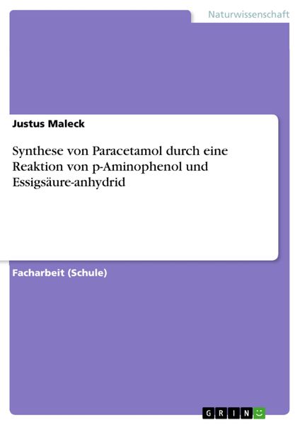 Produktbild: Synthese von Paracetamol durch eine Reaktion von p-Aminophenol und Essigs&auml;ure-anhydrid