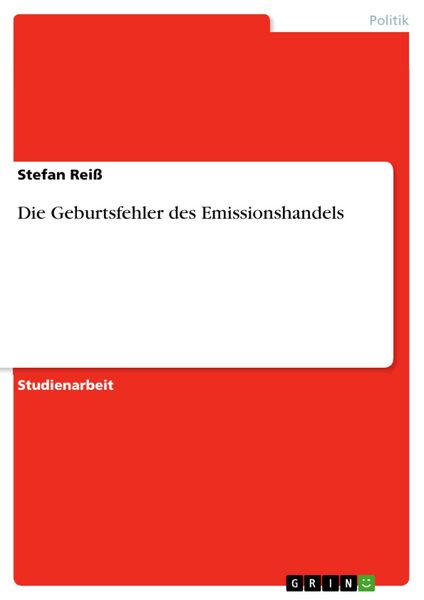 Produktbild: Die Geburtsfehler des Emissionshandels