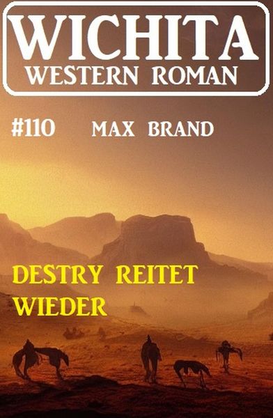 Produktbild: Destry reitet wieder: Wichita Western Roman 110
