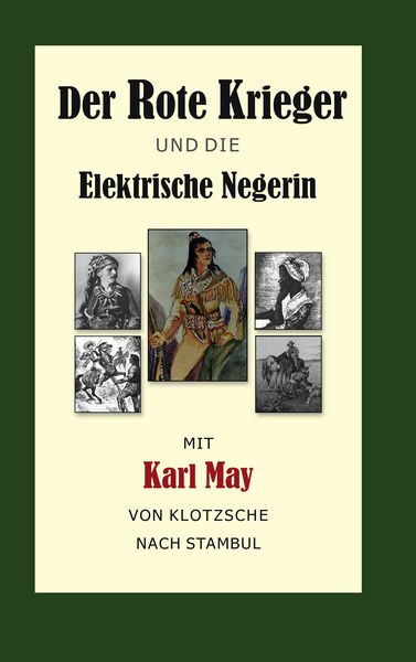 Produktbild: Der Rote Krieger oder Die Elektrische Negerin