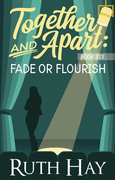 Produktbild: Fade or Flourish (Together and Apart, #6)