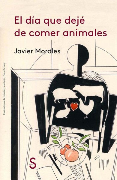 Produktbild: El d&iacute;a que dej&eacute; de comer animales