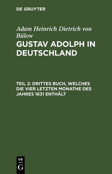 Produktbild: Drittes Buch, welches die vier letzten Monathe des Jahres 1631 enth&auml;lt