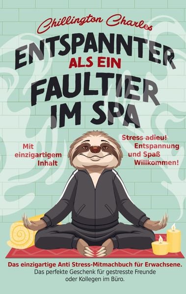 Produktbild: Entspannter als ein Faultier im Spa
