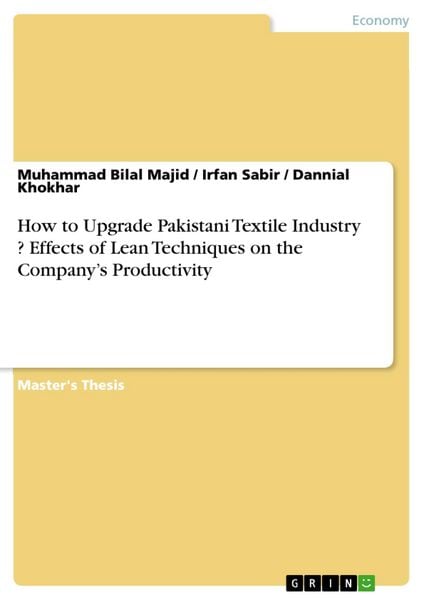 Produktbild: How to Upgrade Pakistani Textile Industry ? Effects of Lean Techniques on the Company's Productivity