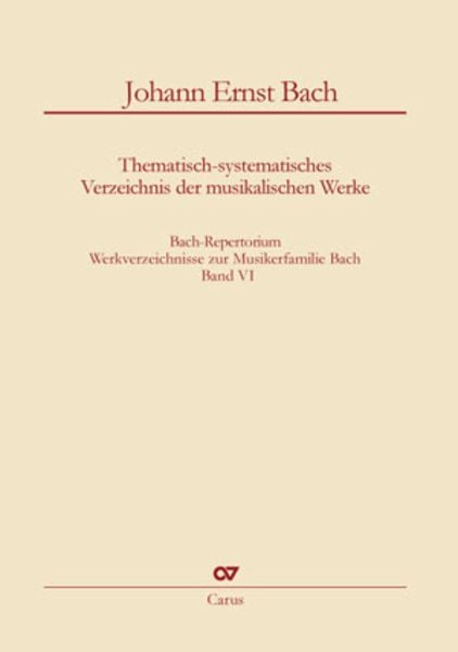 Bach-Repertorium 6: Johann Ernst Bach -