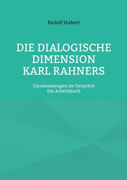 Produktbild: Die Dialogische Dimension Karl Rahners