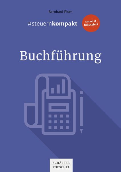 Produktbild: #steuernkompakt Buchf&uuml;hrung