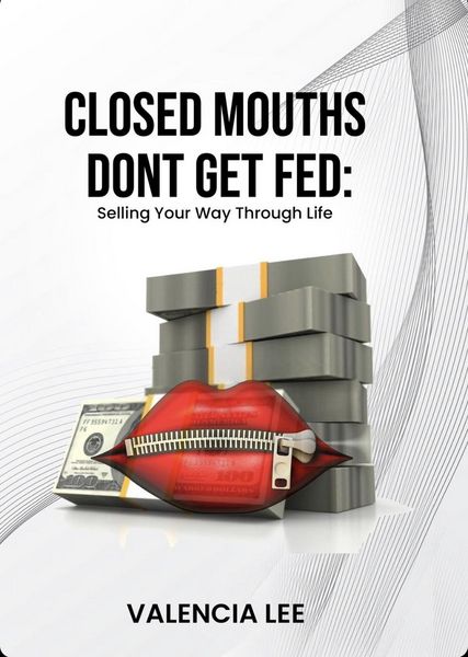 Produktbild: Closed Mouths Don't Get Fed