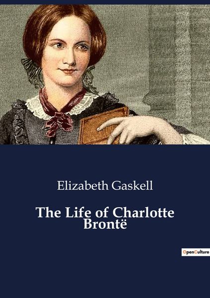 Produktbild: The Life of Charlotte Bront&euml;