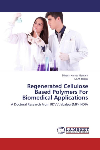 Produktbild: Regenerated Cellulose Based Polymers For Biomedical Applications