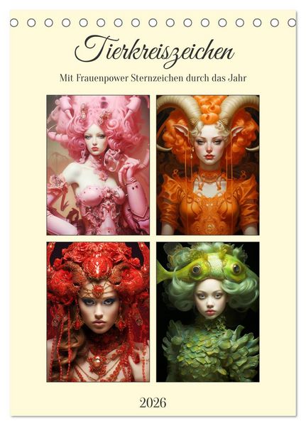 Tierkreiszeichen. Mit Frauenpower Sternzeichen durch das Jahr (Tischkalender 2026 DIN A5 hoch), CALVENDO Monatskalender