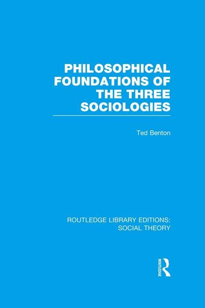 Produktbild: Philosophical Foundations of the Three Sociologies