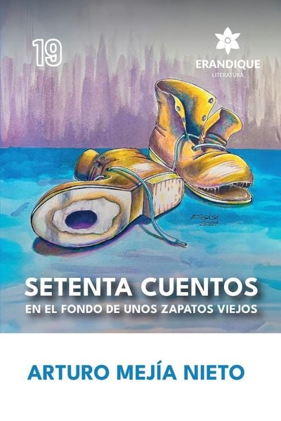 Produktbild: Setenta cuentos en el fondo de unos zapatos viejos