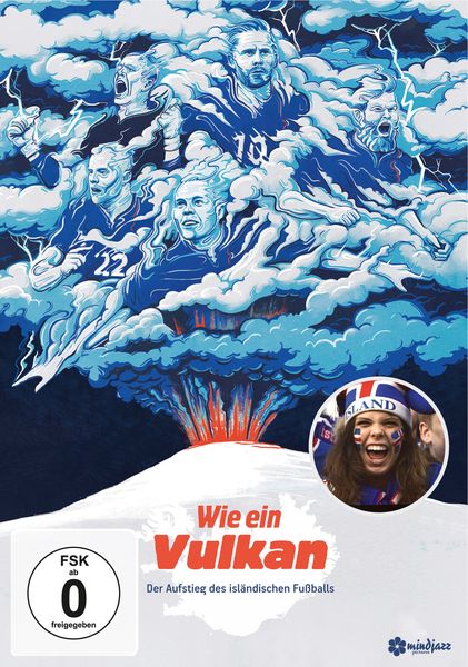 Produktbild: Wie ein Vulkan - Der Aufstieg des isl&auml;ndischen Fussballs (OmU)