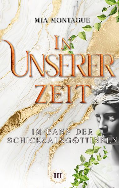 In Unserer Zeit, Taschenbuch von Mia Montague, BoD – Books on Demand, 9783757889364