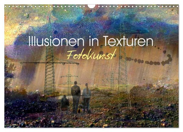 Produktbild: Illusionen in Texturen, Fotokunst (Wandkalender 2026 DIN A3 quer), CALVENDO Monatskalender