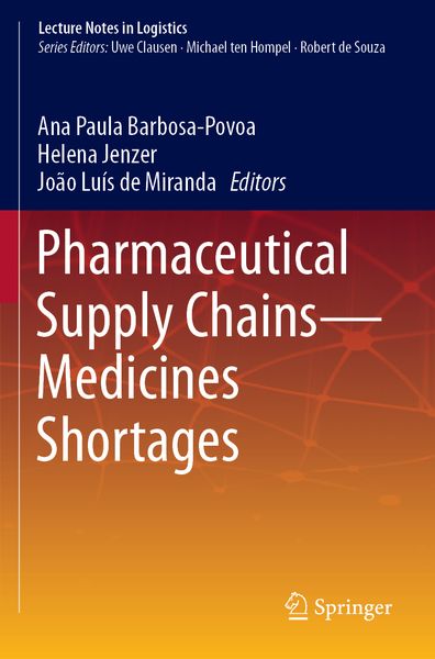 Produktbild: Pharmaceutical Supply Chains - Medicines Shortages