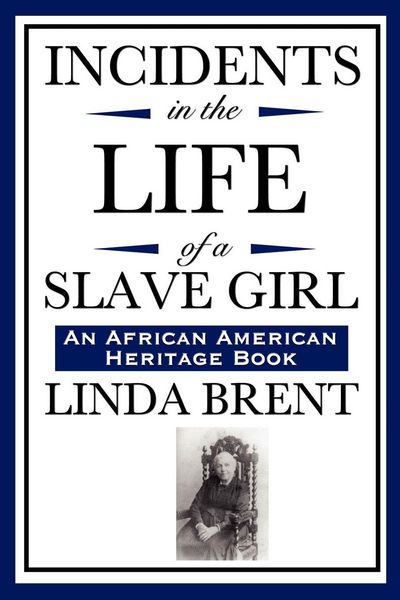 Produktbild: Incidents in the Life of a Slave Girl (an African American Heritage Book)
