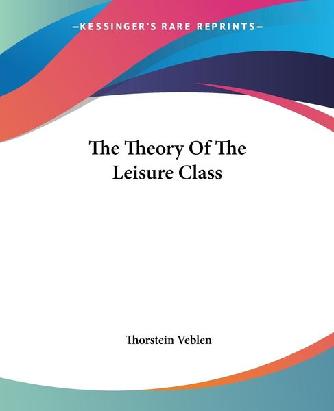 Produktbild: The Theory Of The Leisure Class