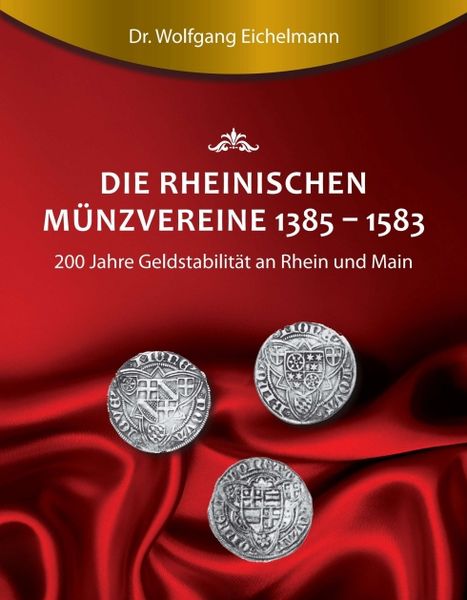 Produktbild: Die rheinischen M&uuml;nzvereine 1385 1583