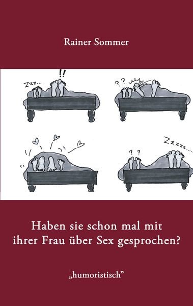Produktbild: Haben Sie schon mal mit Ihrer Frau &uuml;ber Sex gesprochen?