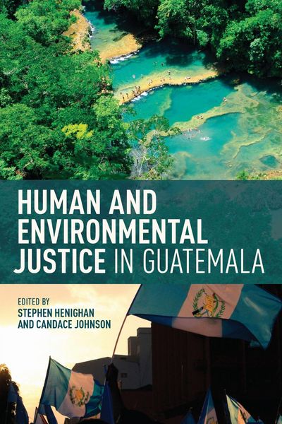 Produktbild: Human and Environmental Justice in Guatemala