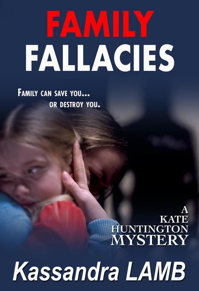 Produktbild: Family Fallacies (A Kate Huntington Mystery, #3)