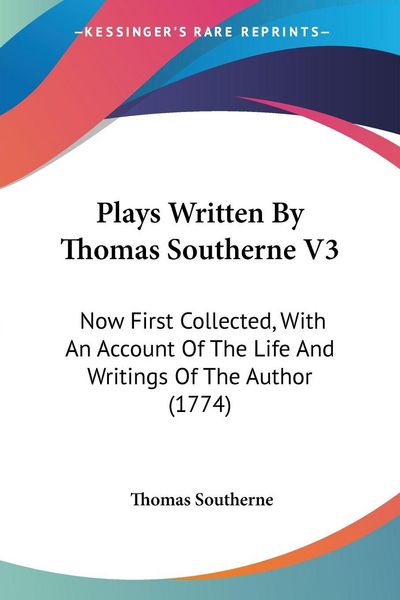 Produktbild: Plays Written By Thomas Southerne V3
