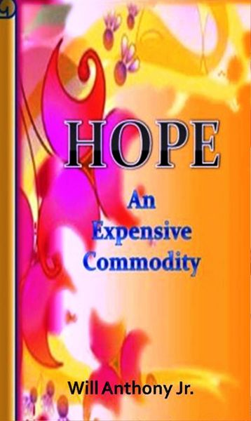 Produktbild: Hope, An Expensive Commodity