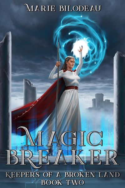 Produktbild: Magic Breaker (Keepers of a Broken Land, #2)
