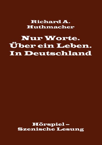 Produktbild: Nur Worte. &Uuml;ber ein Leben. In Deutschland