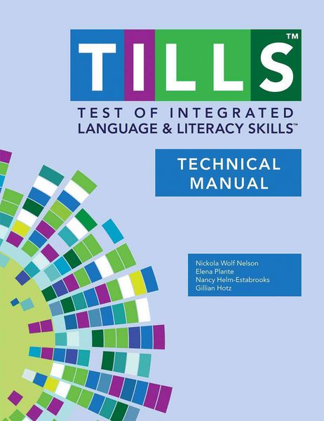 Produktbild: Test of Integrated Language and Literacy Skills(tm) (Tills(tm)) Technical Manual