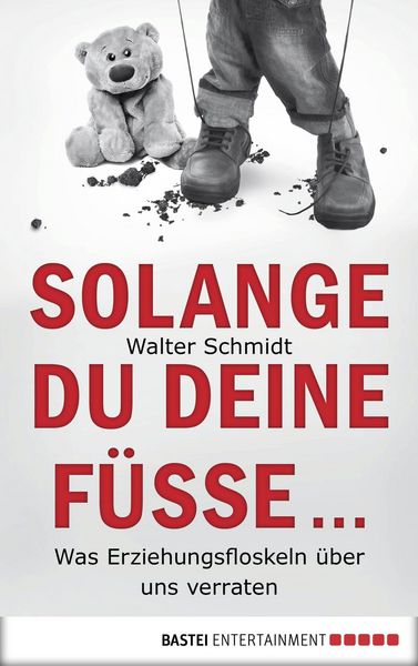 Produktbild: Solange du deine F&uuml;&szlig;e...