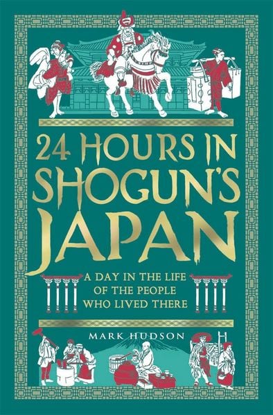 Produktbild: 24 Hours in Shogun's Japan