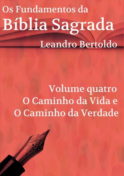 Produktbild: Os Fundamentos Da B&iacute;blia Sagrada - Volume Iv
