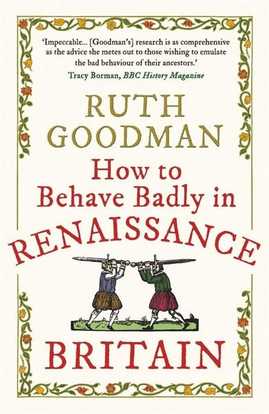Produktbild: How to Behave Badly in Renaissance Britain