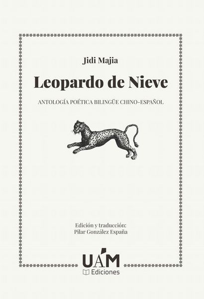 Produktbild: Leopardo de Nieve : antolog&iacute;a po&eacute;tica biling&uuml;e chino-espa&ntilde;ol