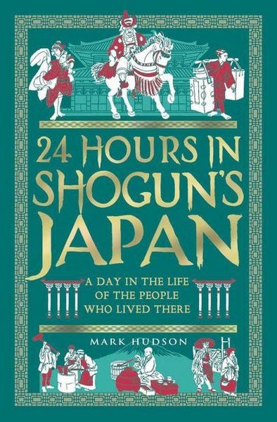 Produktbild: 24 Hours in Shogun's Japan