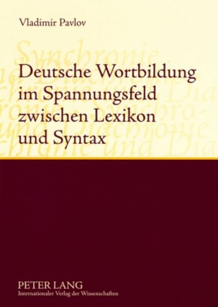 Produktbild: Deutsche Wortbildung im Spannungsfeld zwischen Lexikon und Syntax