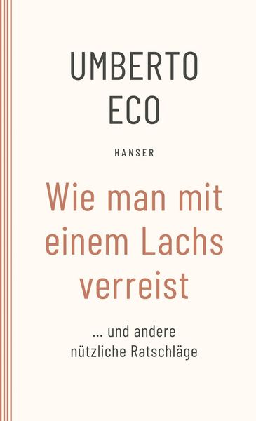 Produktbild: Wie man mit einem Lachs verreist und andere n&uuml;tzliche Ratschl&auml;ge