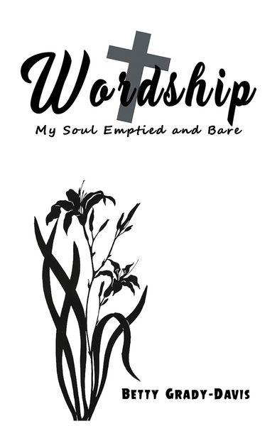 Produktbild: Wordship: My Soul Emptied and Bare
