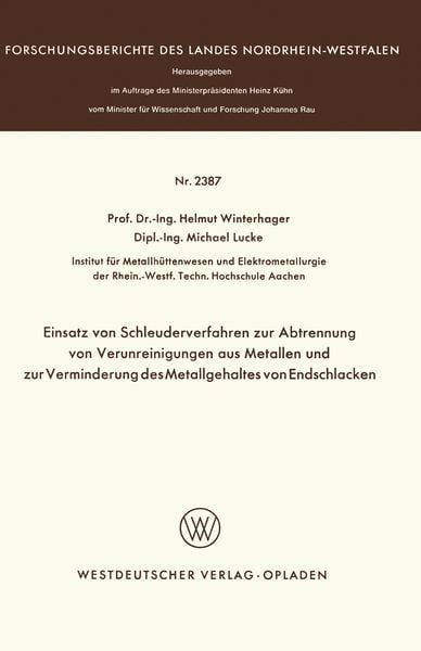 Produktbild: Einsatz von Schleuderverfahren zur Abtrennung von Verunreinigungen aus Metallen und zur Verminderung des Metallgehaltes von Endschlacken