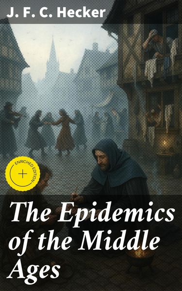 Produktbild: The Epidemics of the Middle Ages