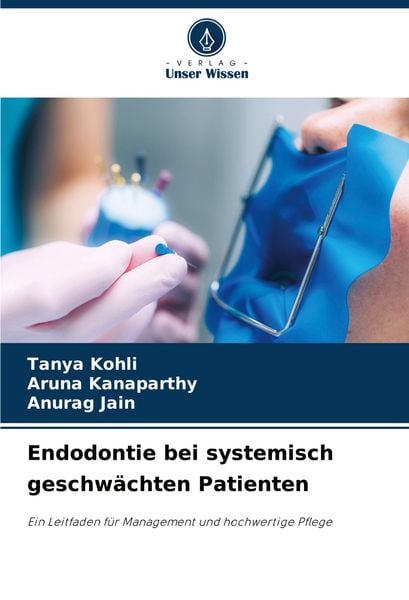 Produktbild: Endodontie bei systemisch geschw&auml;chten Patienten