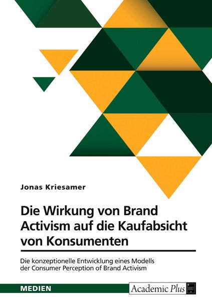 Produktbild: Die Wirkung von Brand Activism auf die Kaufabsicht von Konsumenten