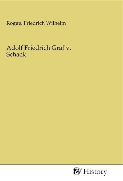 Produktbild: Adolf Friedrich Graf v. Schack
