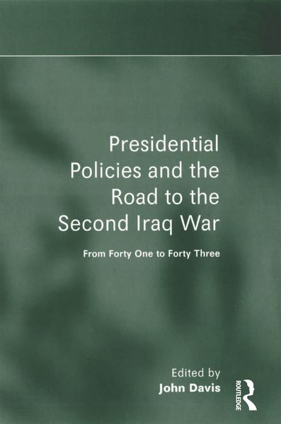 Produktbild: Presidential Policies and the Road to the Second Iraq War